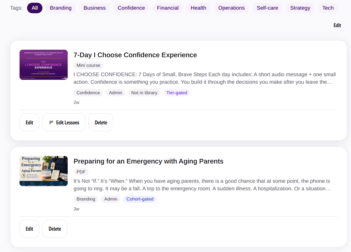 Resources library — tags: Branding, Business, Confidence, Financial, Health, Operations, Self-care, Strategy, Tech. 7-Day I Choose Confidence Experience (mini course, tier-gated). Preparing for Emergency with Aging Parents (PDF, cohort-gated).