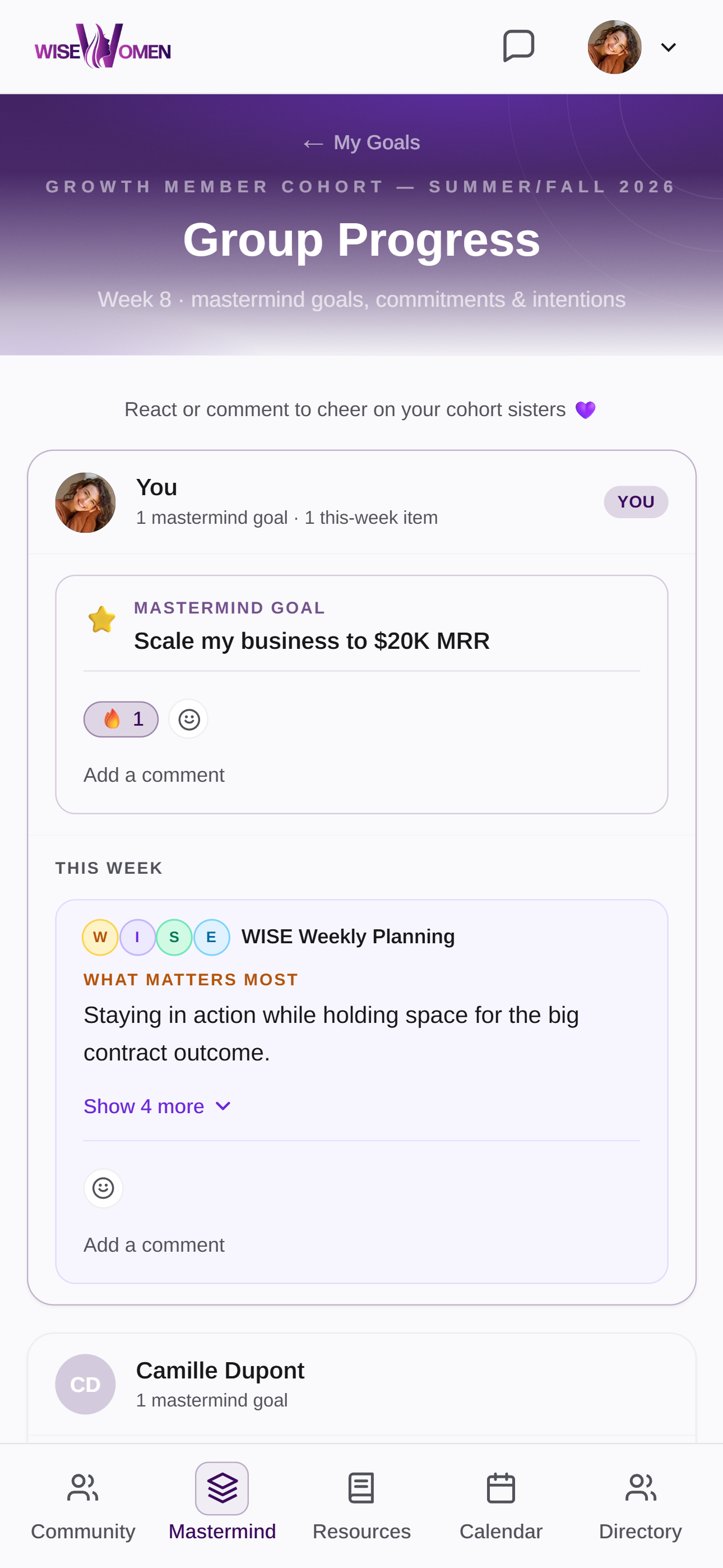 Group Progress — Week 8, mastermind goals and commitments. React or cheer on cohort sisters. WISE Weekly Planning with What Matters Most.